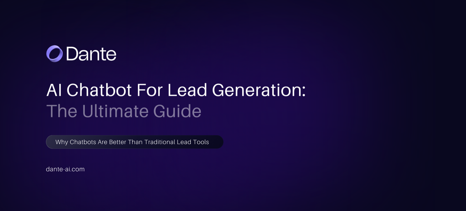 AI Chatbot For Lead Generation - The Ultimate Guide