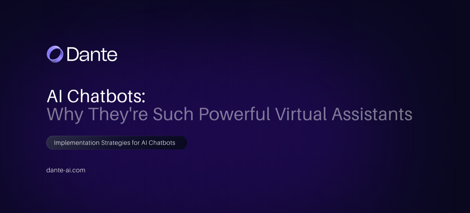 AI Chatbots: Why They're Such Powerful Virtual Assistants