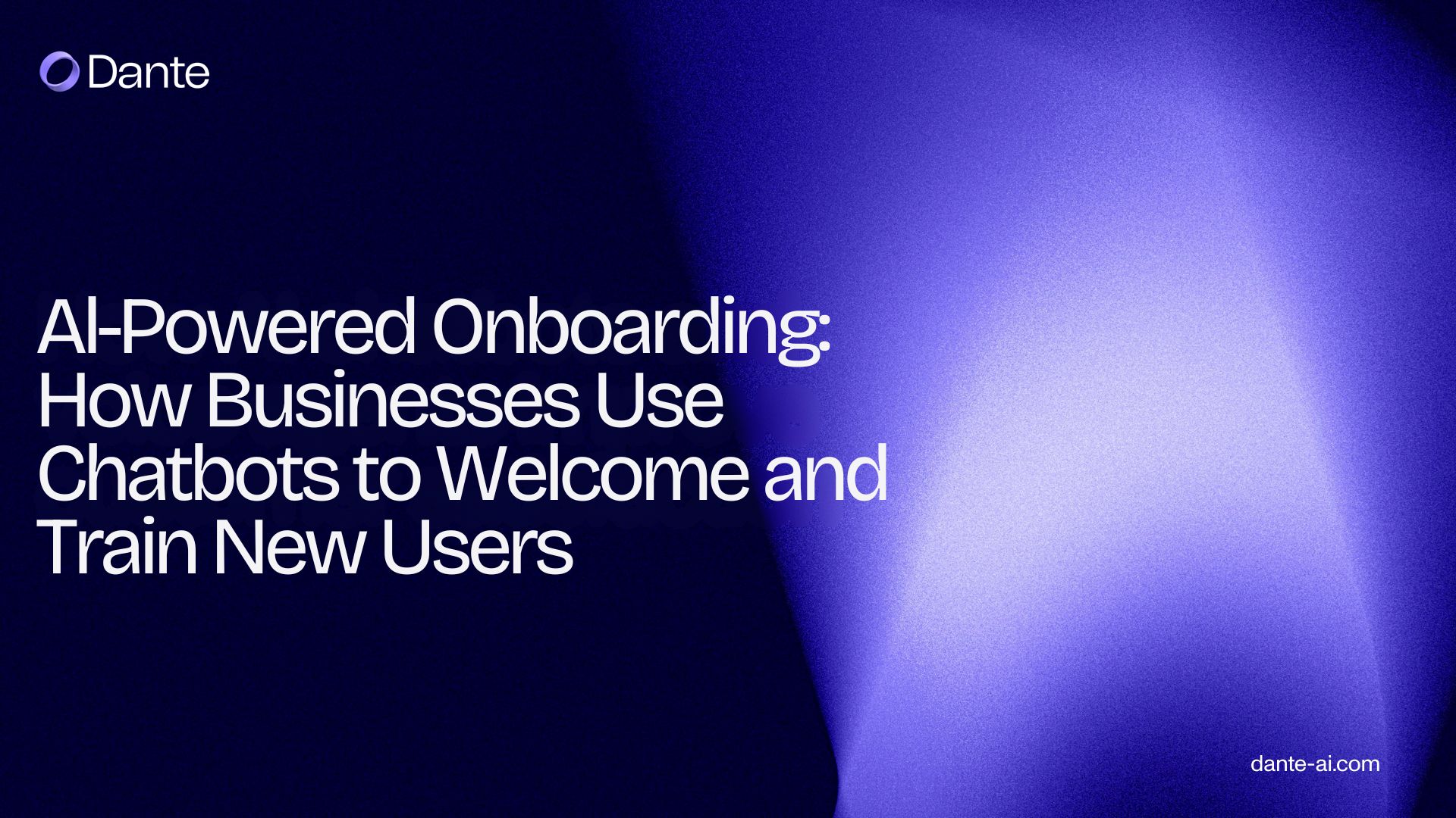 AI-Powered Onboarding: Chatbots to Welcome and Train Users