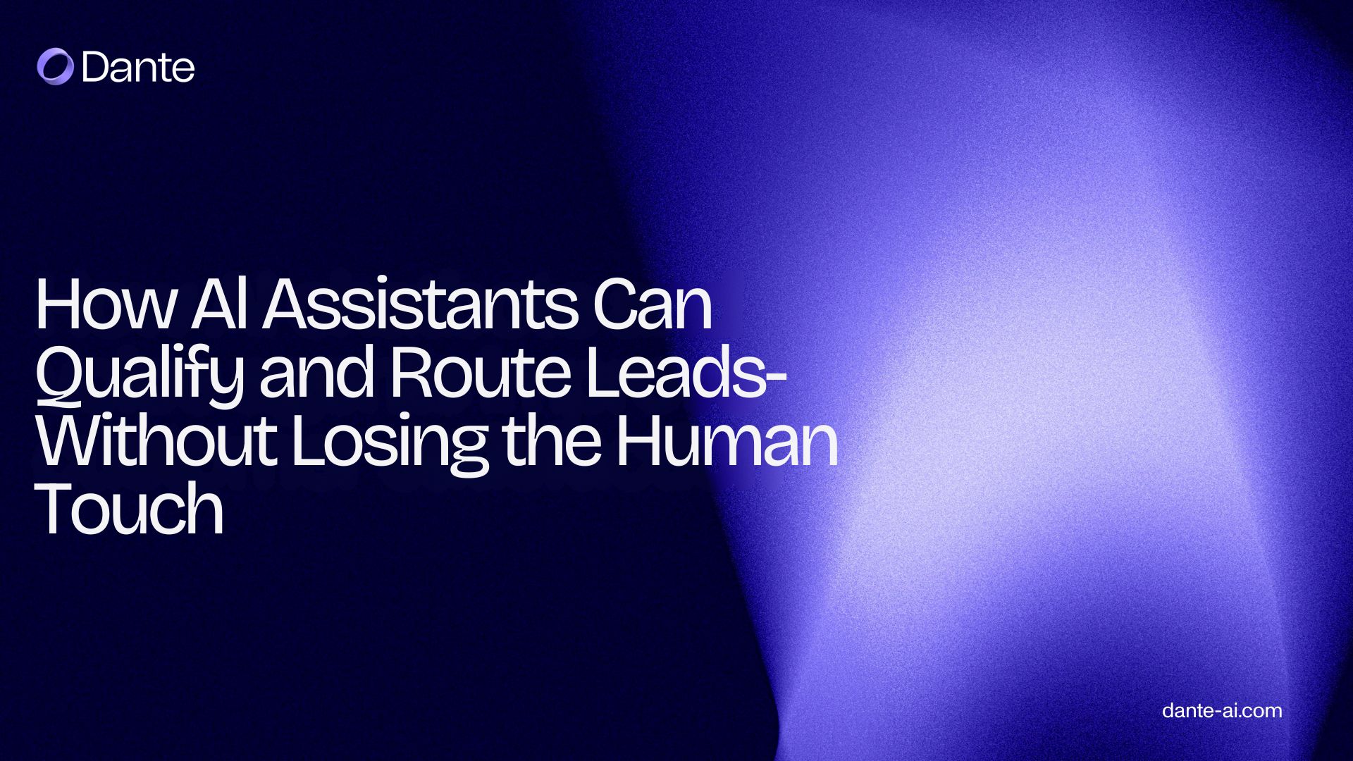 Qualify and Route Leads with AI, Keeping the Human Touch