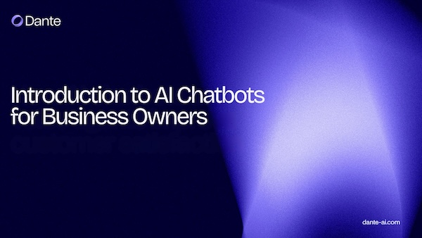 Introduction to AI Chatbots for Business Owners