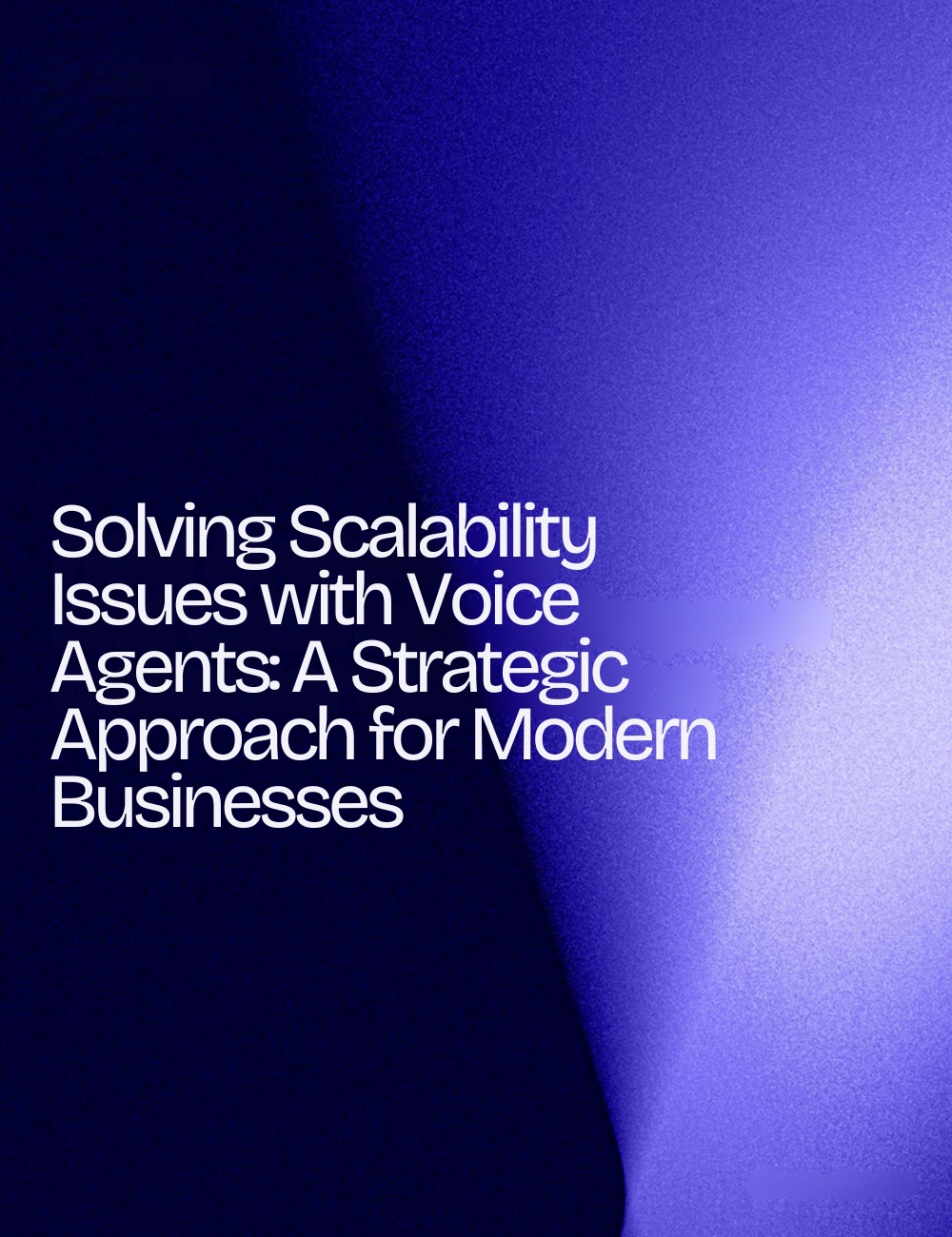 How Voice Agents Solve Scalability Issues for Businesses