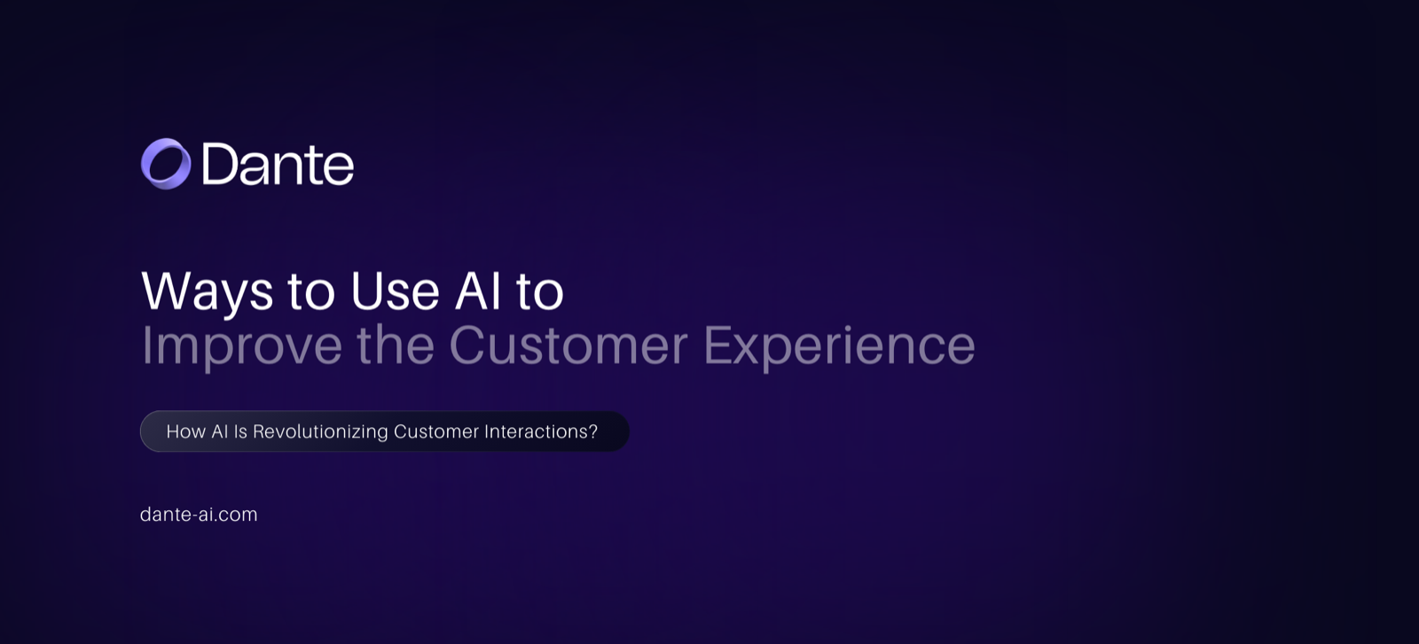 Ways to use AI to improve the customer experience