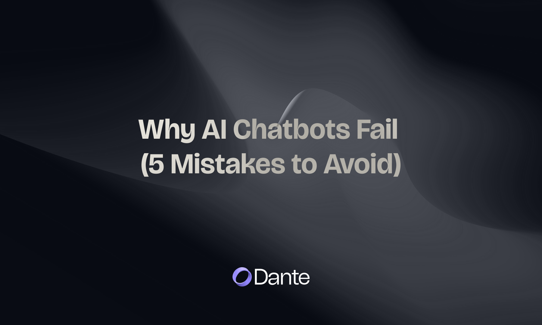 Why AI chatbots fail: 5 mistakes to avoid